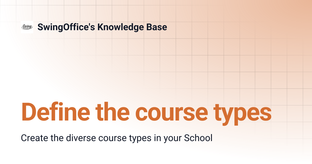 Define the course types | SwingOffice's Knowledge Base
